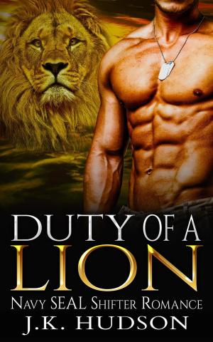 bigCover of the book Duty Of A Lion (Navy SEAL Shifter Romance) by 