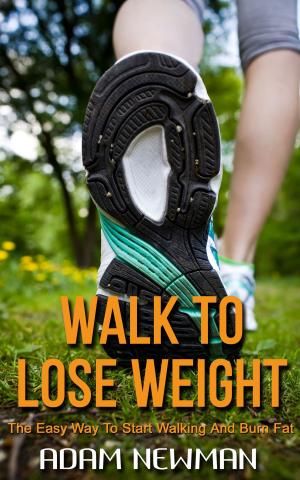 Book cover of Walk To Lose Weight