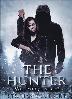 Cover of The Hunter: Will You Be Next?