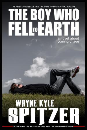 Cover of The Boy Who Fell to Earth: A Novel About Coming of Age