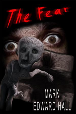 Cover of the book The Fear by Adrian J. Smith