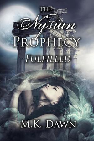 Cover of the book The Nysian Prophecy Fulfilled by Nicole Reed