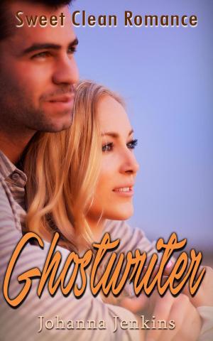 Cover of the book Ghostwriter - Sweet Clean Romance by Rachel J. Moore
