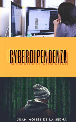 Cover of the book Cyberdipendenza by Bernard Levine