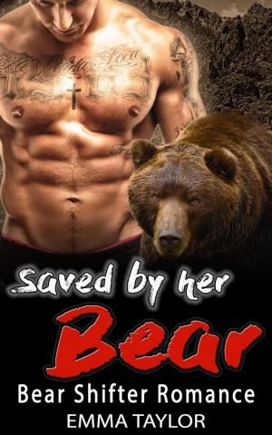 Cover of the book Saved By Her Bear - Bear Shifter Romance by Lana Campbell