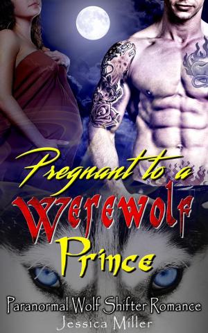 Book cover of Pregnant to a Werewolf Prince (Paranormal Wolf Shifter Romance)