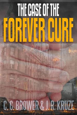 Cover of the book The Case of the Forever Cure by Jason P. Crawford