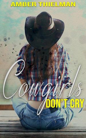 Book cover of Cowgirls Don't Cry