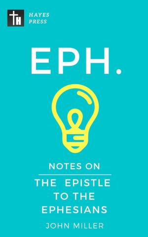 Book cover of Notes on the Epistle to the Ephesians
