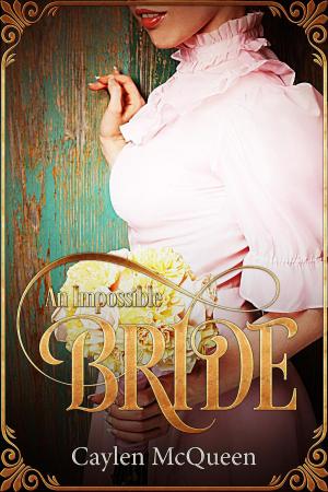 Cover of the book An Impossible Bride by Jane Holmes