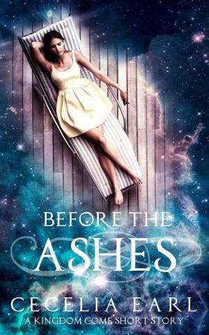 Cover of the book Before the Ashes by Heather Beck