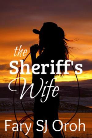 Cover of the book The Sheriff's Wife by Emme Salt