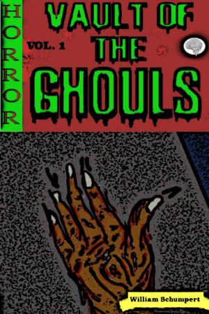 Book cover of Vault of the Ghouls Volume 1