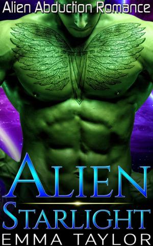 Cover of the book Alien Starlight - Sci-fi Alien Abduction Romance by Gloria Martin
