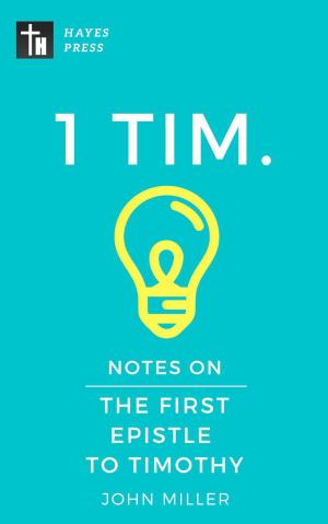 Cover of the book Notes on the First Epistle to Timothy by Bill Etem