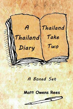 Book cover of A Thailand Diary & Thailand Take Two