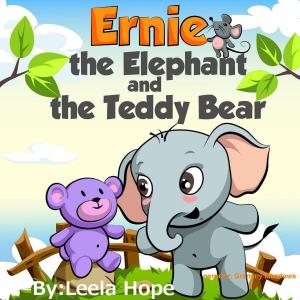 Book cover of Ernie the Elephant and the Teddy Bear
