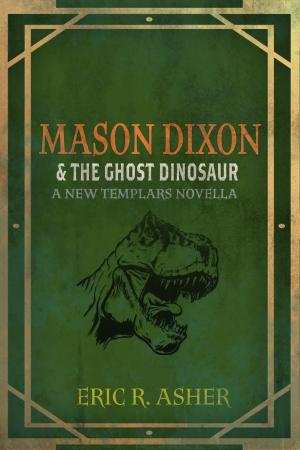 Cover of the book Mason Dixon & the Ghost Dinosaur by Lee Donoghue