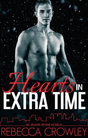 Cover of the book Hearts in Extra Time (An Atlanta Skyline Novella) by Lauren Giordano