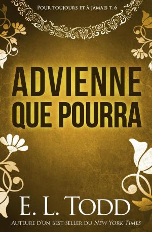Book cover of Advienne que pourra