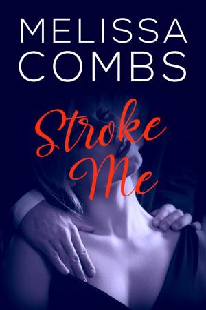 Book cover of Stroke Me