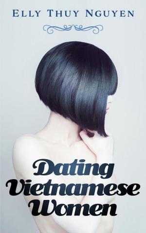 Book cover of Dating Vietnamese Women