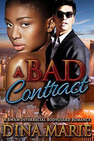 Cover of A Bad Contract: A BWWM Interracial Bodyguard Romance