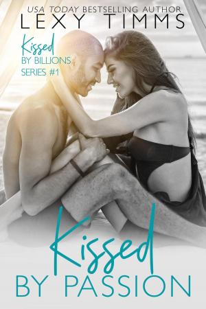 Cover of the book Kissed by Passion by Bonnie Lawrence