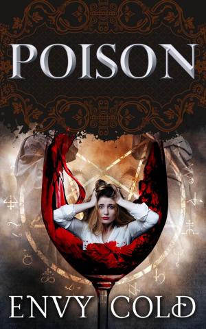 Cover of the book Poison by Magus Tor, Carrie Lynn Weniger
