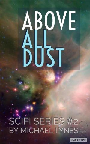 Cover of Above All Dust