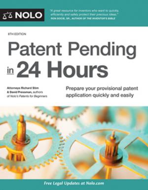 Cover of the book Patent Pending in 24 Hours by Stephen Fishman, J.D.