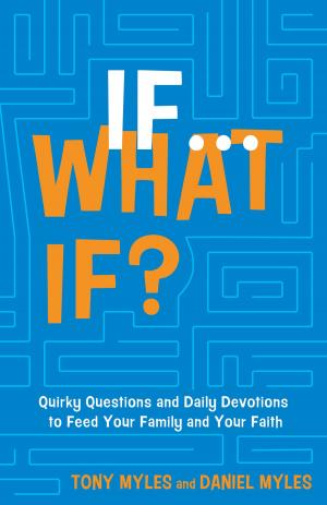 Cover of the book If . . . What If? by Jonathan Leeman, Mark Dever
