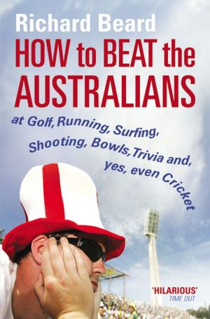 Book cover of How to Beat the Australians