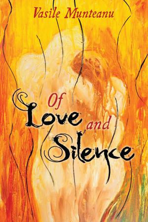 Cover of the book Of Love and Silence by Melissa Wolf, Shaun Gillis