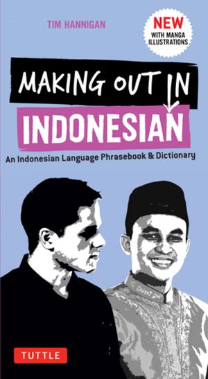 Book cover of Making Out in Indonesian Phrasebook & Dictionary