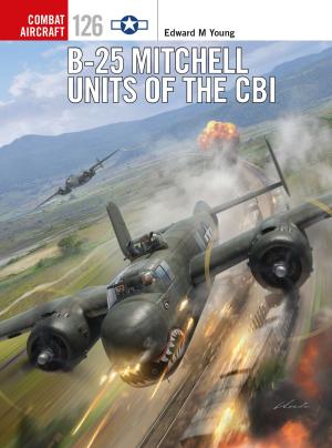 Cover of the book B-25 Mitchell Units of the CBI by Steven J. Zaloga