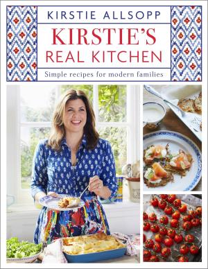Cover of the book Kirstie's Real Kitchen by Patricia Robins