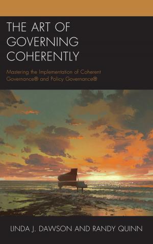 Cover of the book The Art of Governing Coherently by Rudolph H. Weingartner