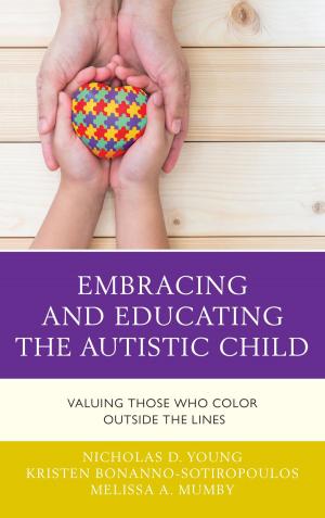 Book cover of Embracing and Educating the Autistic Child