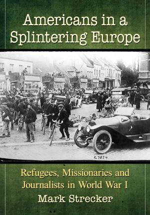 Cover of the book Americans in a Splintering Europe by Landon Alfriend Dunn, Timothy J. Ryan