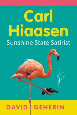 Cover of the book Carl Hiaasen by Mathew J. Bartkowiak, Yuya Kiuchi