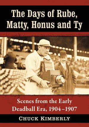 Cover of the book The Days of Rube, Matty, Honus and Ty by Elizabeth Caldwell Hirschman, Donald N. Yates
