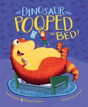 bigCover of the book The Dinosaur That Pooped the Bed! by 
