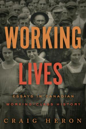 Cover of the book Working Lives by Ernest  Mathijs