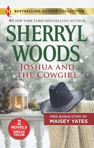 bigCover of the book Joshua and the Cowgirl & Seduce Me, Cowboy by 