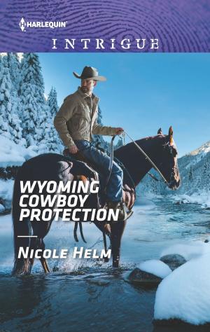 Cover of the book Wyoming Cowboy Protection by Marion Lennox