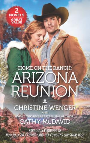Cover of the book Home on the Ranch: Arizona Reunion by Sara Craven