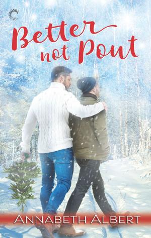 Cover of the book Better Not Pout by Cindy Spencer Pape