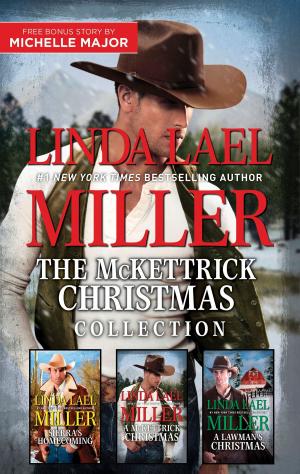Cover of the book The McKettrick Christmas Collection by Linda Lael Miller, B.J. Daniels