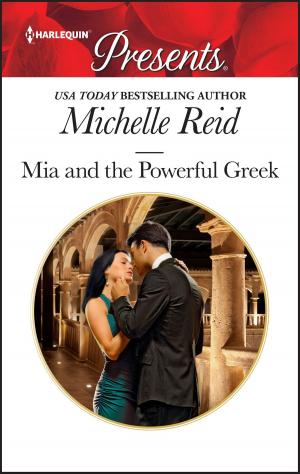 Cover of the book Mia and the Powerful Greek by Caroline Anderson